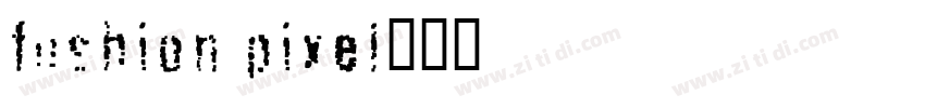 fushion pixel字体转换